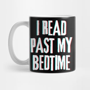 I Read Past My Bedtime (Inverted) Mug